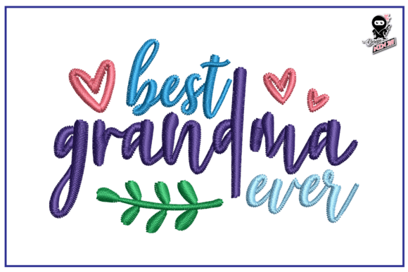 Best Grandma Ever, Family Embroidery
